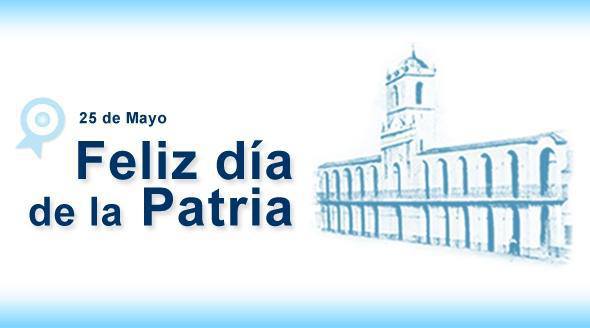 FELIZ DÍA DE LA PATRIA